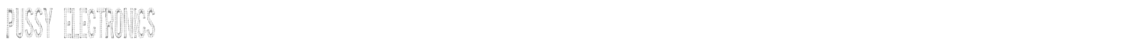 Pussy Electronics font preview